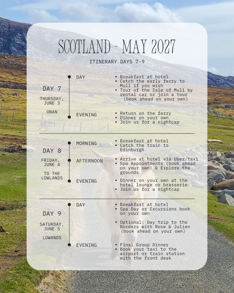 Itinerary for days 7-9 of the Scotland trip.